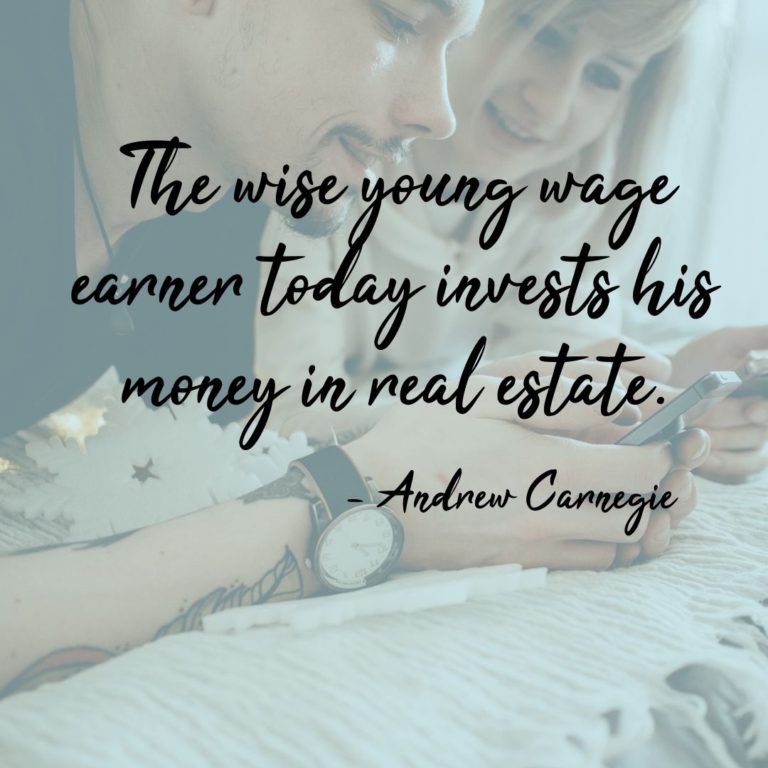 The wise young…wage earner today invests his money in real estate.
