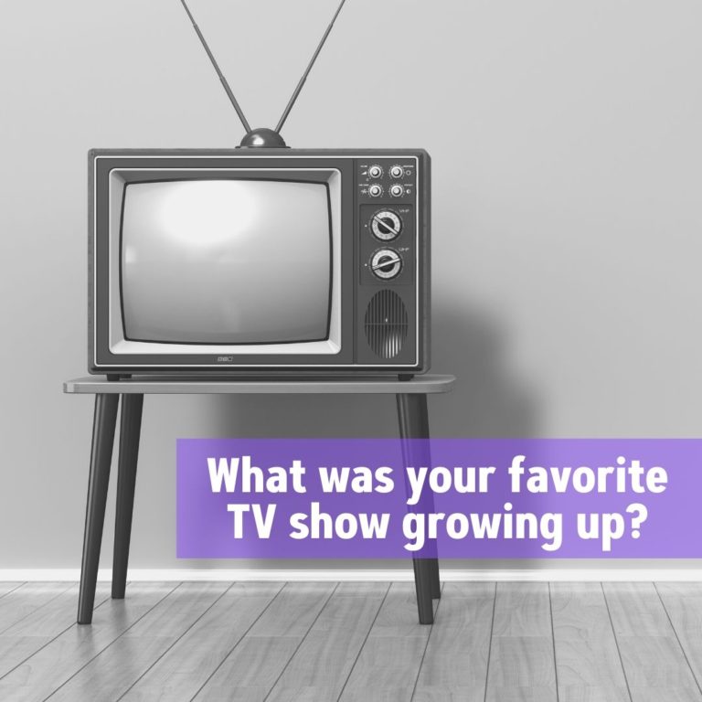 What was your favorite TV show growing up?