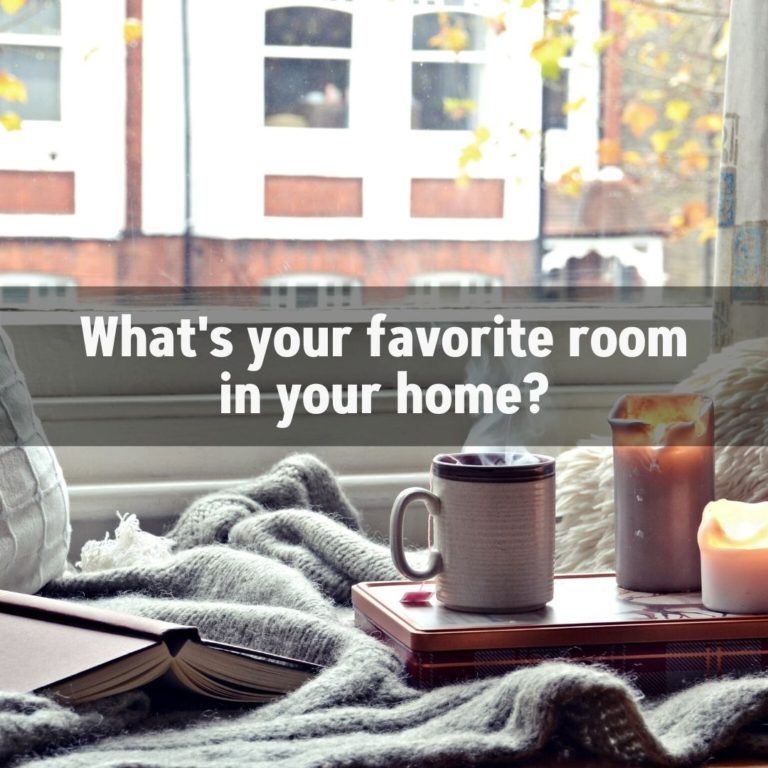 What’s your favorite room in your home?