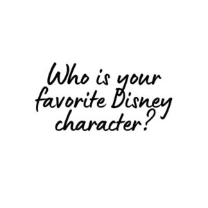 Favorite Disney Character