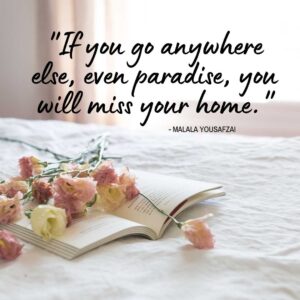 You Will Miss Your Home