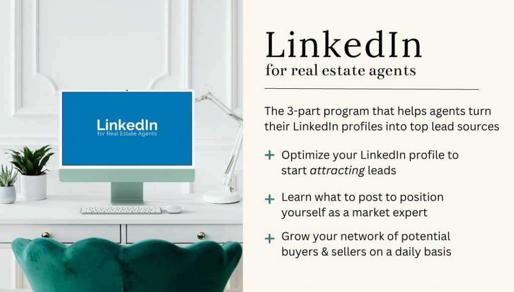 Real estate agents who use LInkedIn for their marketing see more leads